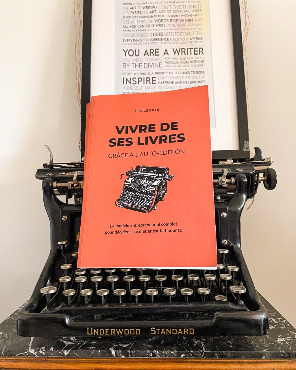 Vivre de ses livres grâce à l’auto-édition, d’Isis Latorre : le modèle entrepreneurial complet