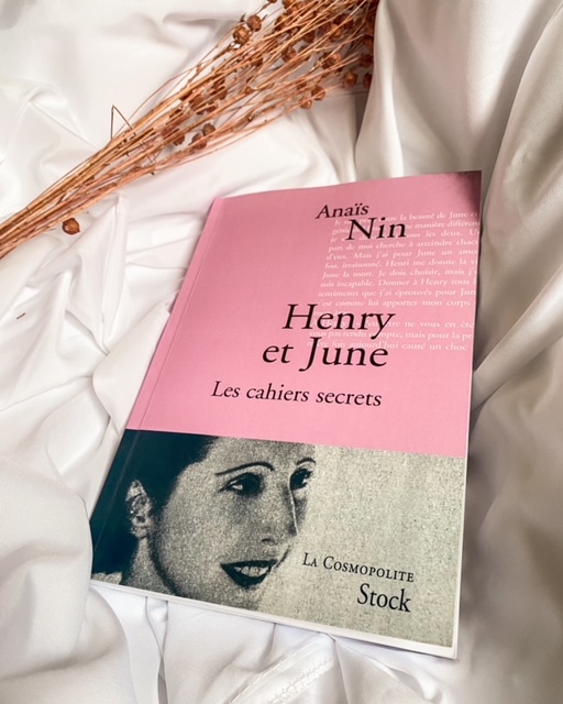 Henry et June : les cahiers secrets, d'Anaïs Nin
