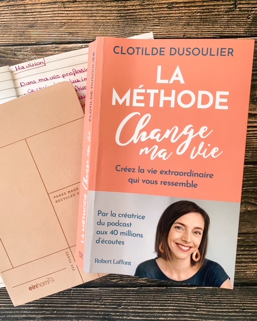 La méthode « Change ma vie », de Clotilde Dusoulier
