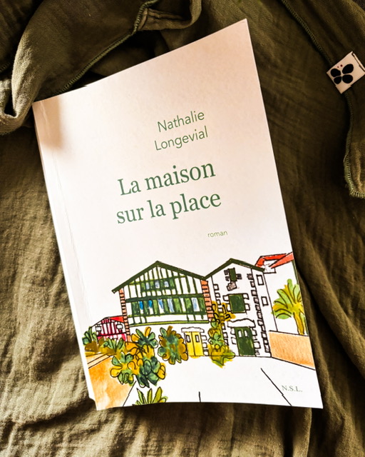 La maison sur la place, de Nathalie Longevial