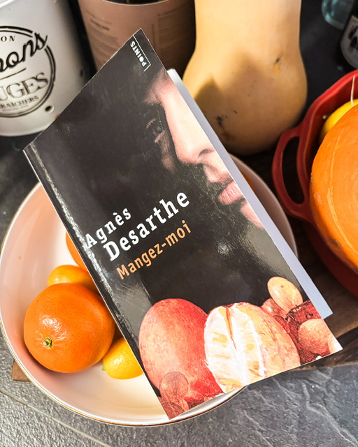 Mangez-moi, d&rsquo;Agnès Desarthe