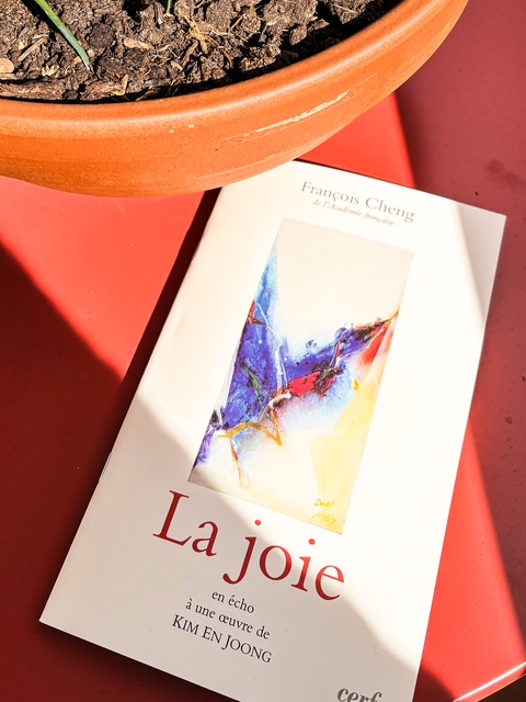 La Joie, de François Cheng