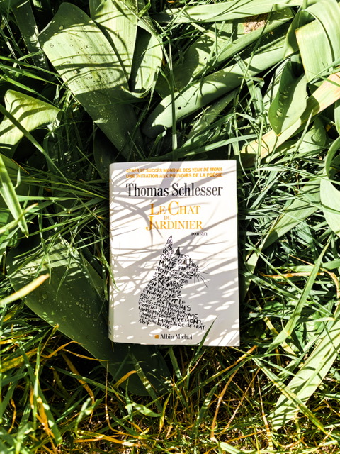 Le chat du jardinier, de Thomas&nbsp;Schlesser