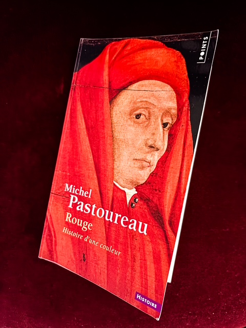 Rouge : histoire d&rsquo;une couleur, de Michel&nbsp;Pastoureau