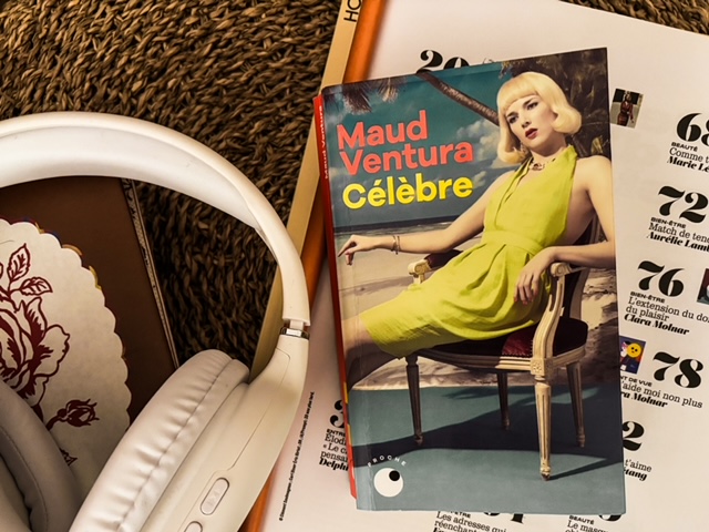 Célèbre, de Maud Ventura