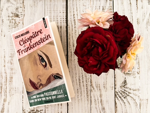 Cléopâtre et Frankenstein, de Coco Mellors